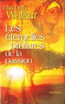 Les ternelles brlures de la passion