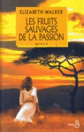 Les fruits sauvages de la passion