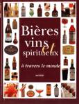 Bires, vins et spiritueux  travers le monde