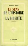 Le sens de l'histoire et la libert