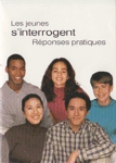 Les jeunes s'interrogent - Rponses pratiques