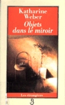 Objets dans le miroir