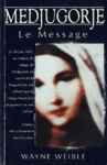 Medjugorje - Le Message