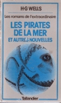 Les pirates de la mer et autres nouvelles