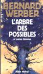 L'arbre des possibles et autres histoires