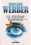 Le sixième sommeil Le sixième sommeil