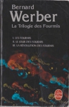 La Trilogie des Fourmis La Trilogie des Fourmis