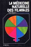 La mdecine naturelle des femmes