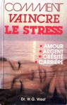 Comment vaincre le stress