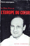 Le Pre Pire et l'Europe du coeur