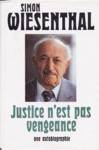 Justice n'est pas vengeance - Une autobiographie