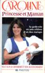 Caroline - Princesse et maman