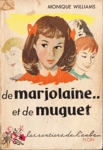 De marjolaine et de muguet...