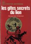 Les gtes secrets du lion