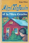 Mimi Finfouin et la Mre Crochu