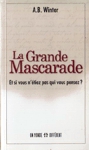 La Grande Mascarade