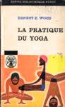 La pratique du yoga