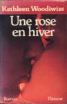 Une rose en hiver