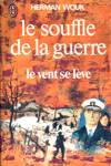 Le vent se lve - Le souffle de la guerre - Tome III