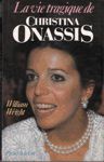 La vie tragique de Christina Onassis La vie tragique de Christina Onassis