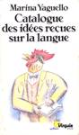 Catalogue des ides reues sur la langue