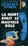 La mort avait le mauvais rle