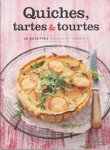 Quiches, tartes & tourtes