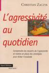 L'agressivit au quotidien