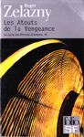 Les Atouts de la vengeance - Le cycle des Princes d'Ambre - Tome VI Les Atouts de la vengeance - Le cycle des Princes d'Ambre - Tome VI