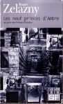 Les neuf princes d'ambre - Le cycle des Princes d'Ambre - Tome I Les neuf princes d'ambre - Le cycle des Princes d'Ambre - Tome I